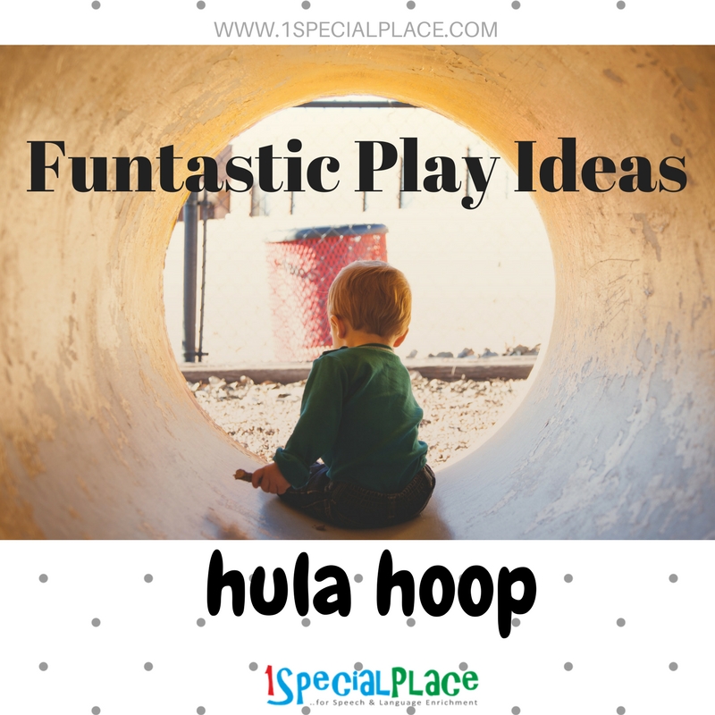Funtastic Play Ideas: HULA HOOP